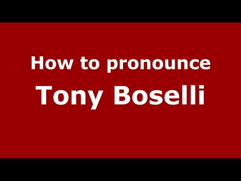 How to pronounce Tony Boselli (Italian/Italy)  - PronounceNames.com
