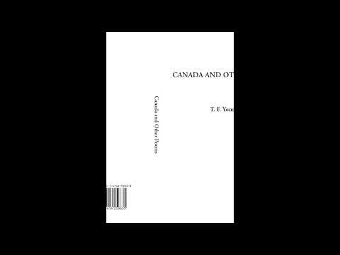 Canada and Other Poems by T. F. Young — free full audiobook