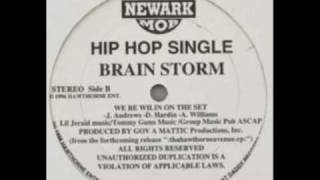 Newark Brick Mob - We Be Willin On The Set / Brain storm