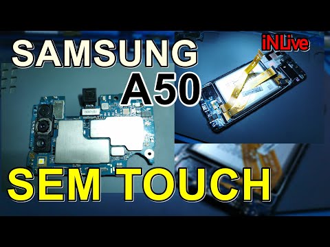SAMSUNG A50 - SEM TOUCH - ANÁLISE NA PLACA - iN LIVE NATCELL