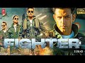 Fighter 2024 I New Bollywood Movie L Action Movie Hrithik Roshan Deepika Padukone