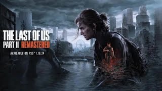 ラスアス2 リマスター グラウンド① OPからエリー編終了まで the last of us part2 remastered GROUNDED ELLY%