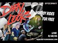 Dirty Looks- Nobody Rides For Free (Live) 2021