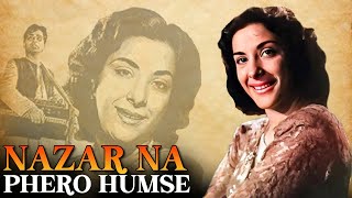 Nazar Na Phero Humse