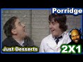 Porridge Season 2 Episode 1 Just Desserts 1 Reaction