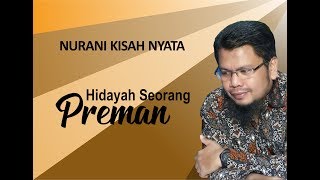 Download lagu Kisah Nurani Hidayah Seorang Preman mp3