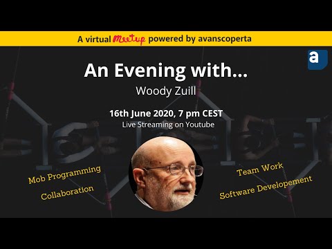 Woody Zuill "The Power of Mob Programming" (Avanscoperta Meetup)