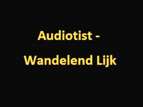 Audiotist - Wandelend Lijk
