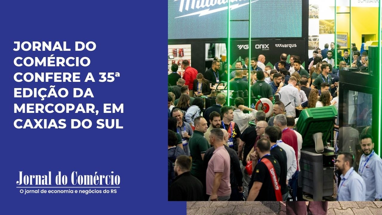 Jornal do Comércio confere a 35ª Edição do Mercopar