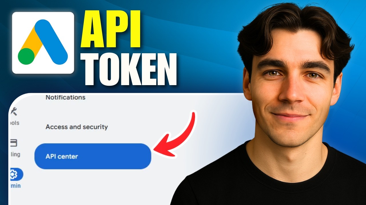 How to Get a Google Ads Developer Token From API Center (Tutorial 2026)