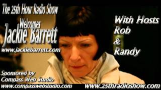 Jackie Barrett - Psychic/Author - America's Psychic Challenge Runner Up - "The 25th Hour Radio Show"