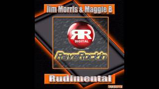 Jim Morris, Maggie B - Rudimental [Rave Rock-in Digital]