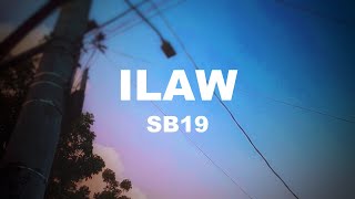 ILAW by SB19 (LYRICS) | ITSLYRICSOK