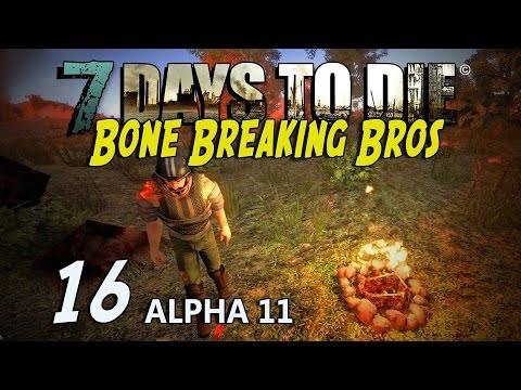 7 Days to Die BBB #16 - Grillparty mit Musik [Alpha 11] [Gameplay German Deutsch] [Let's Play]