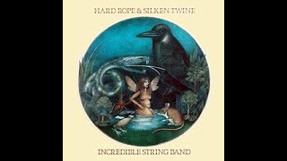 The Incredible String Band:-&#39;Maker Of Islands&#39;
