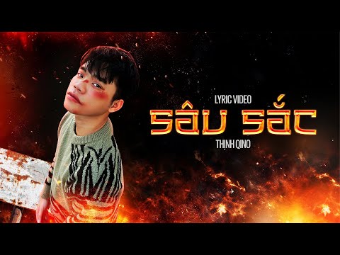 Thịnh Qino - Sâu Sắc | Official Track No.2