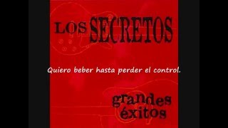 Los Secretos - Quiero Beber Hasta Perder El Control (versión de 1992)