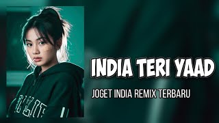 Download lagu JOGET INDIA TERI YAAD - Lagu Acara Remix Terbaru ( Arjhun Kantiper ) mp3 Download lagu JOGET INDIA TERI YAAD - Lagu Acara Remix Terbaru ( Arjhun Kantiper ) mp3