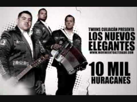 Los Nuevos Elegantes - 10 mil huracanes
