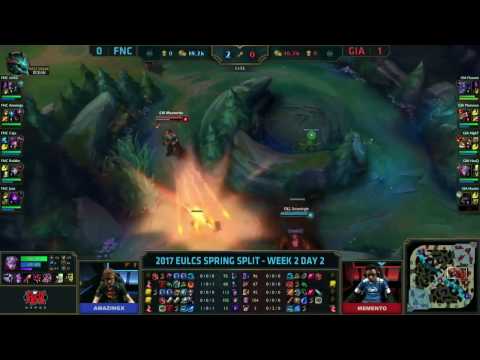 Fnatic vs GIANTS   Game 2 S7 EU LCS Spring 2017 Week 2 Day 2   FNC vs GIA G2 W2D2