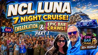 EPIC Start on the Norwegian Luna!  Embarkation, Le Bistro & 30+ Person Bar Crawl!