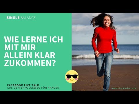 LIVE TALK: Wie lerne ich mit mir allein klar zukommen?