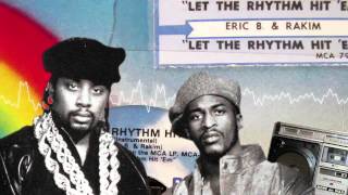 Eric B. &amp; Rakim - Let the Rhythm Hit &#39;Em (Instrumental)