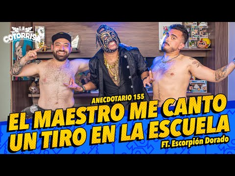 La Cotorrisa - El maestro me canto un tiro en la escuela FT. Escorpión Dorado @elpelucheenelestuche