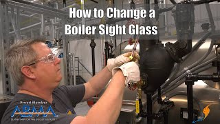 How to Change a Boiler Sight Glass - Boiling Point