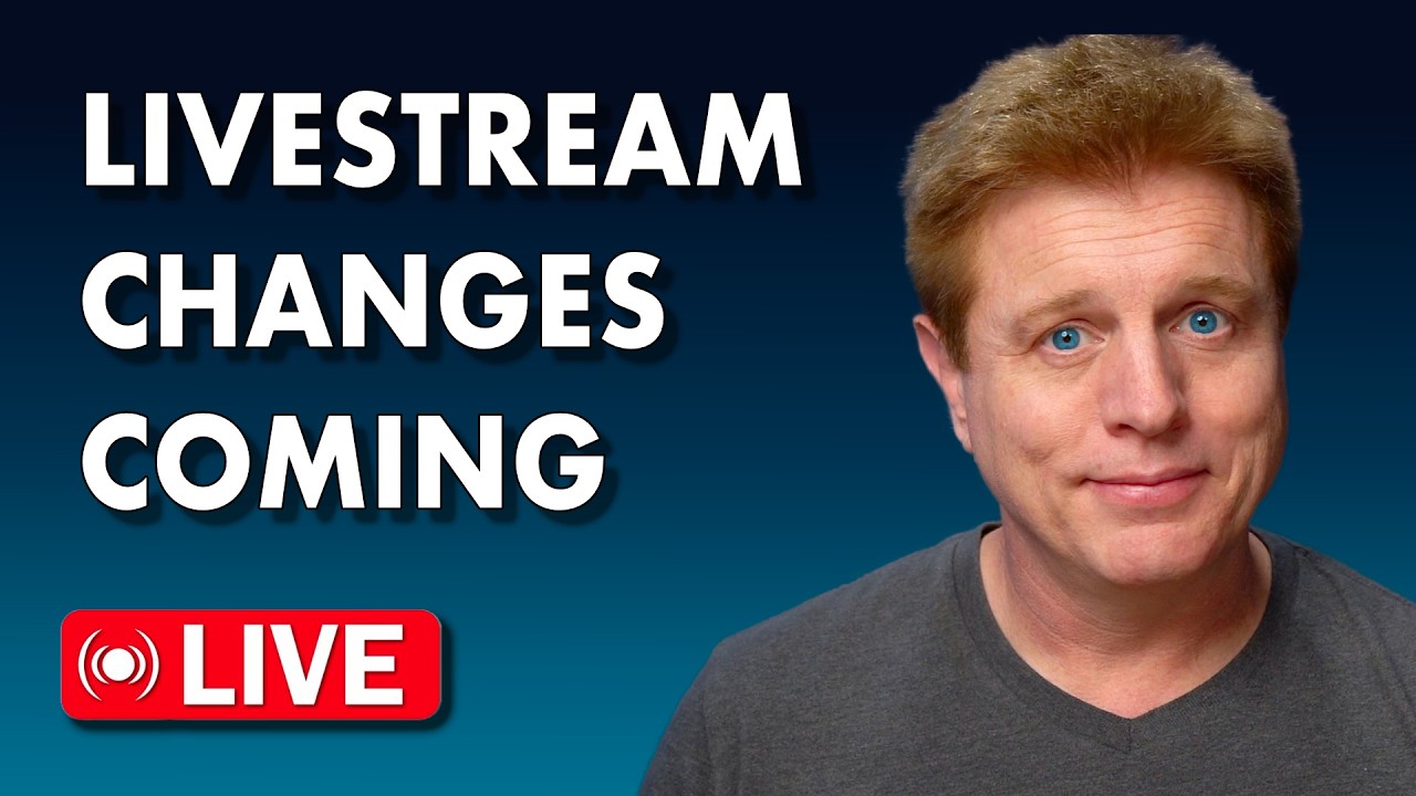 Livestream Changes Coming Soon