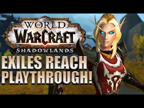 Exiles Reach FULL Playthrough - Horde | Shadowlands Alpha