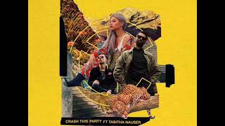 Yellow Claw - Crash This Party (feat. Tabitha Nauser)