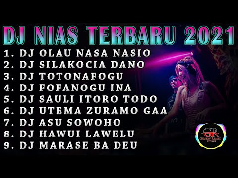 DJ OLAU NASA NASIO x DJ UTEMA ZURAMO GAA   KUMPULAN REMIX NIAS TERBARU 2021 - By Gustav Remix