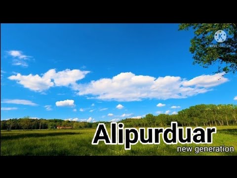 Alipurduar tur pelce  (video) baeutifull | vlogs |  new generation