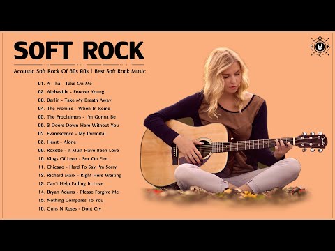 Acoustic Soft Rock Best Songs Of All Time