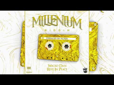 Wacko Dan - Rest In Peace (Official Audio)