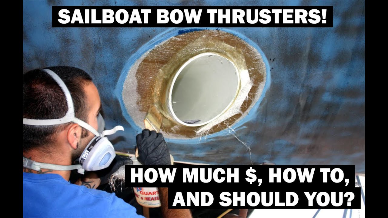 Sailboat Bow Thrusters - How Much, Do you Need One, and Why - Ep 248 Lady K Sailing