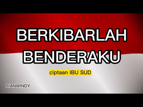 Berkibarlah Benderaku