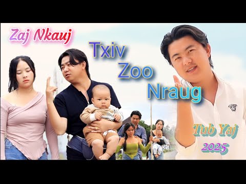 Txiv Zoo Nraug. Nkauj tshiab 2025. Tub Yaj