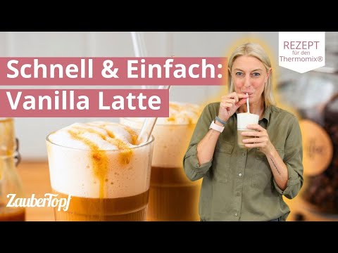 😍🌟 Vanilla Latte wie von Starbucks® – Einfach Zuhause zubereiten! | Thermomix® Rezept