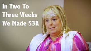 In Two to Three Weeks We Made $3K