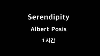Serendipity Albert Posis 1시간 1hour