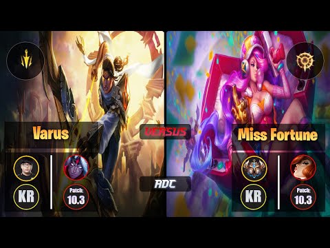 Lava VARUS (ADC) [Lethal Tempo] VS MISS FORTUNE - Challenger KR Patch 10.3