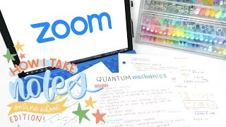 How I Take Notes at "Zoom University" because of a Global Pandemic 😧