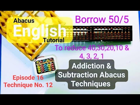 Abacus English Tutorial Episode 16 Technique No. 12 addition and Subtraction #abacus