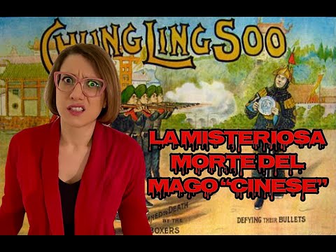 Chung Ling Soo: la misteriosa morte del mago "cinese" - Brutte Storie 04