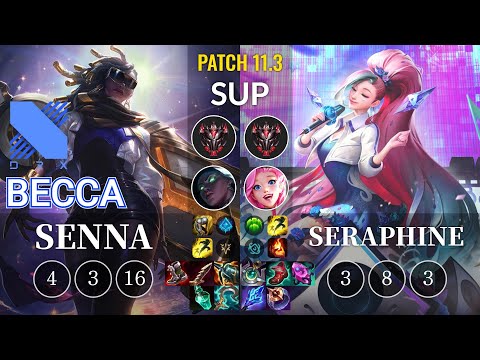 DRX Becca Senna vs Seraphine Sup - KR Patch 11.3