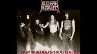 Nuclear Assault "Sign In Blood" (Remastered)