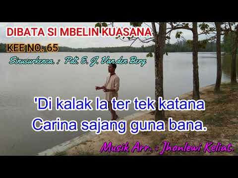KEE 65 (Karaoke Version). DIBATA SI MBELIN KUASANA.