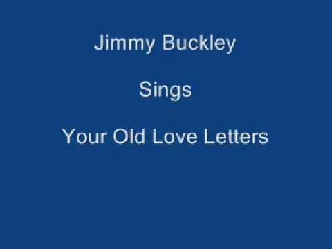 Your Old Love Letters + On Screen Lyrics - Jimmy Buckley